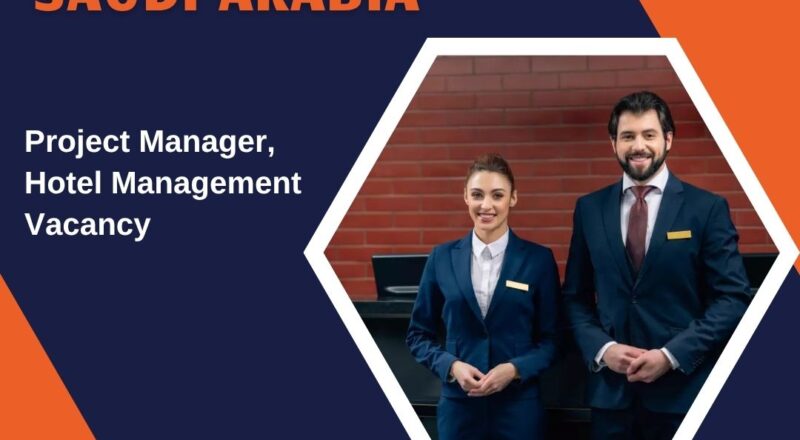 ESL FACEIT Group – Project Manager, Hotel Management Vacancy in Saudi Arabia – Apply Immediately (2025)