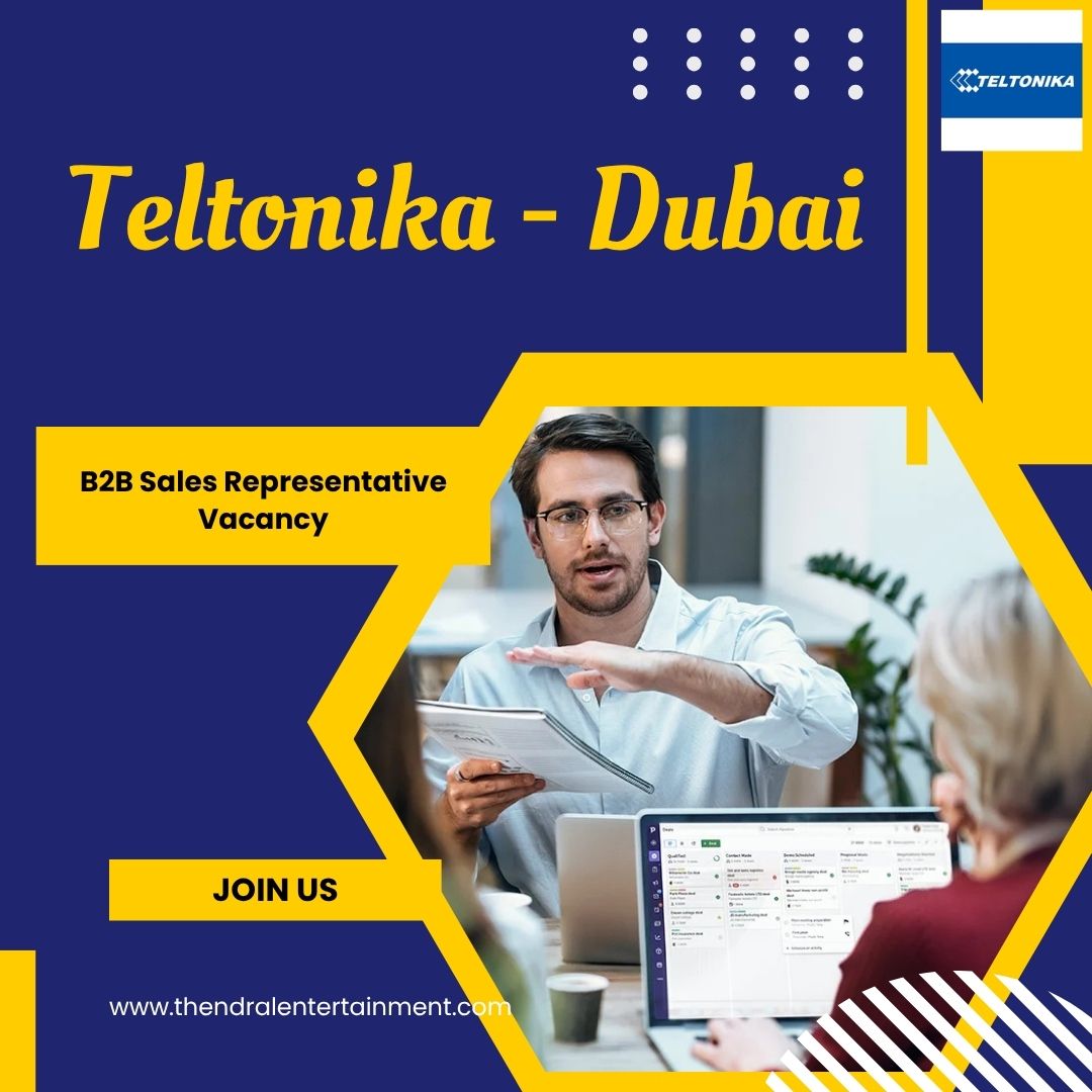 🏙️ Teltonika – B2B Sales Representative Vacancy in Dubai 2025 – Apply Immediately