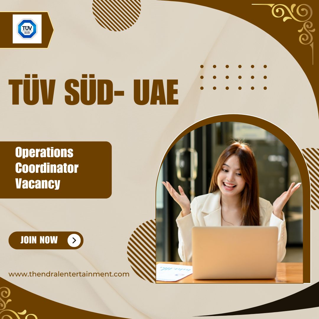 🌟 TÜV SÜD – Operations Coordinator Vacancy in the United Arab Emirates 2025 – Apply Immediately