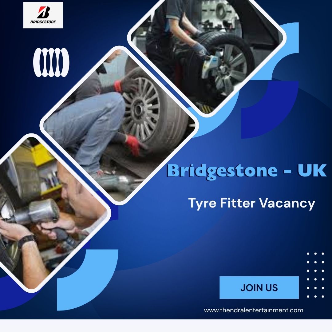 🌍 Bridgestone – Tyre Fitter Vacancy in the United Kingdom 2025 – Apply Immediately