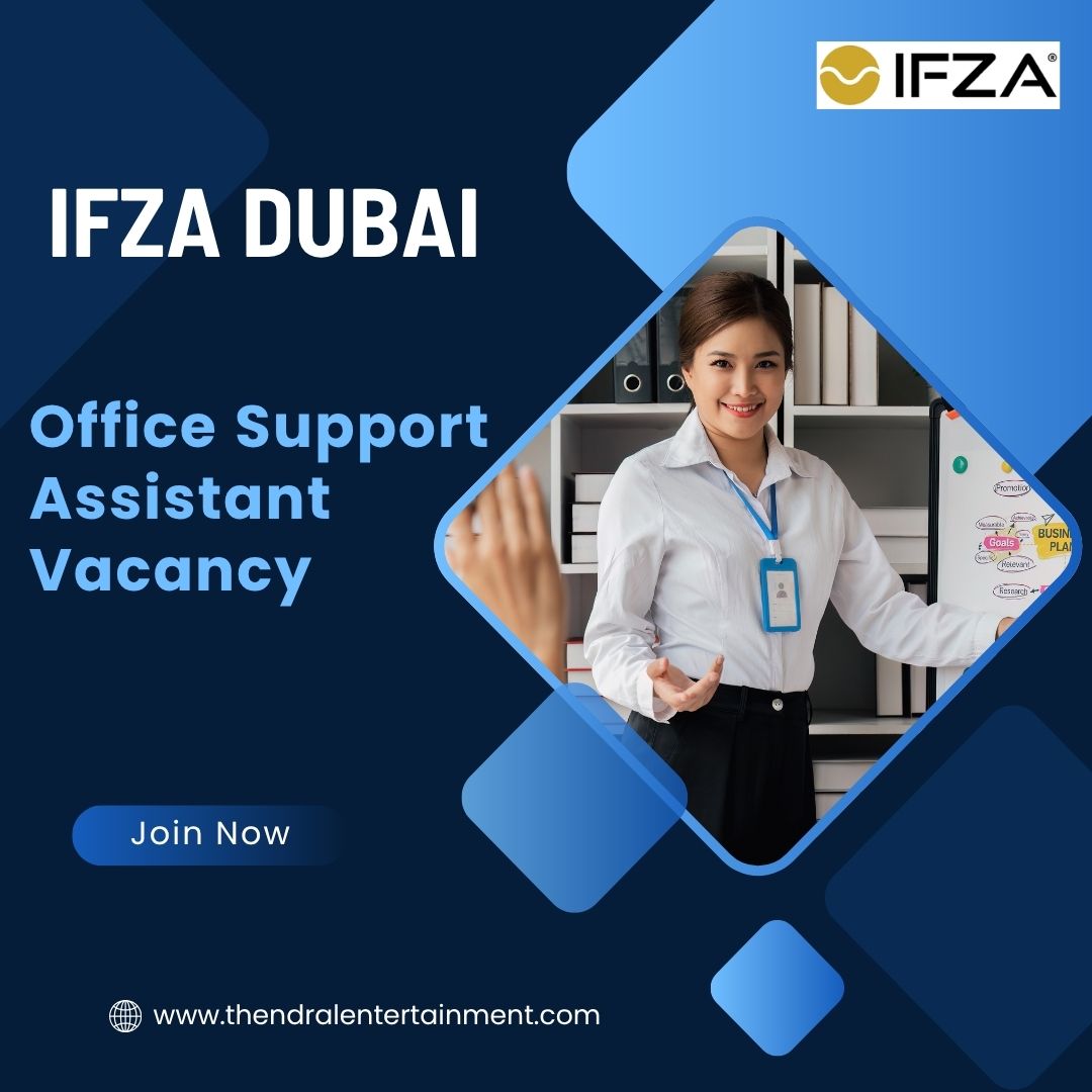 π IFZA Dubai β Office Support Assistant Vacancy in United Arab Emirates 2025 β Apply Immediately