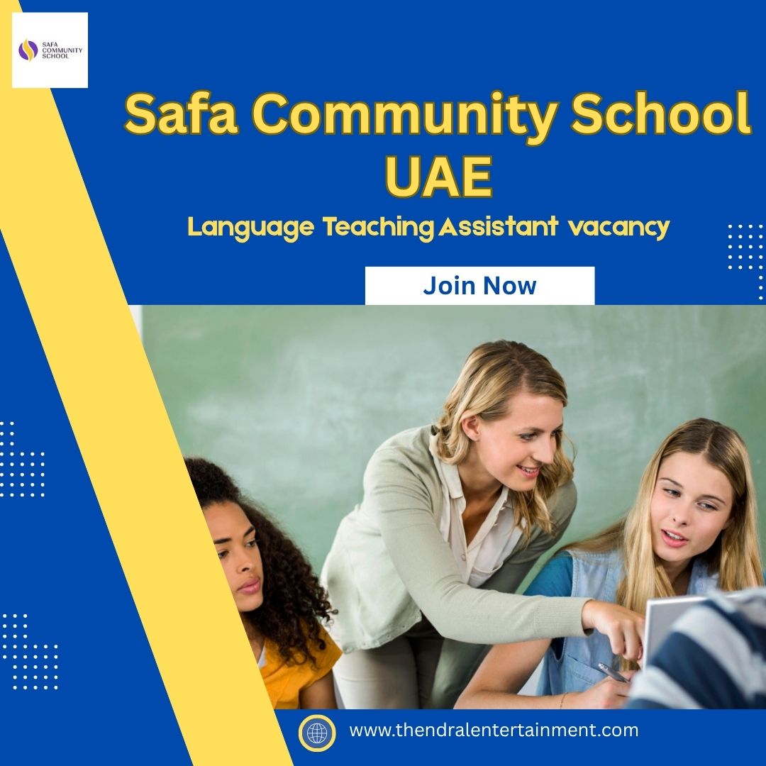 🏫 Safa Community School – Language Teaching Assistant Vacancy in the United Arab Emirates 2025
