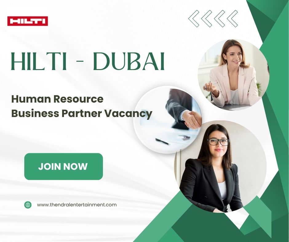 🌟 Hilti – Human Resource Business Partner Vacancy in Dubai – Apply Immediately 2025