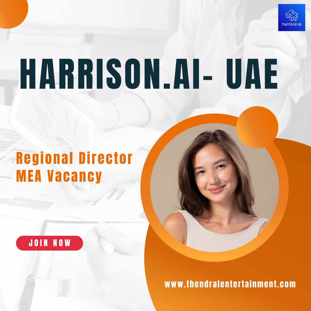 ⭐ Harrison.ai – Regional Director MEA Vacancy in the UAE 2025