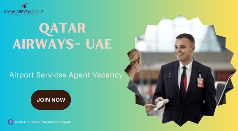 ✈️ Qatar Airways – Airport Services Agent Vacancy in the United Arab Emirates 2025