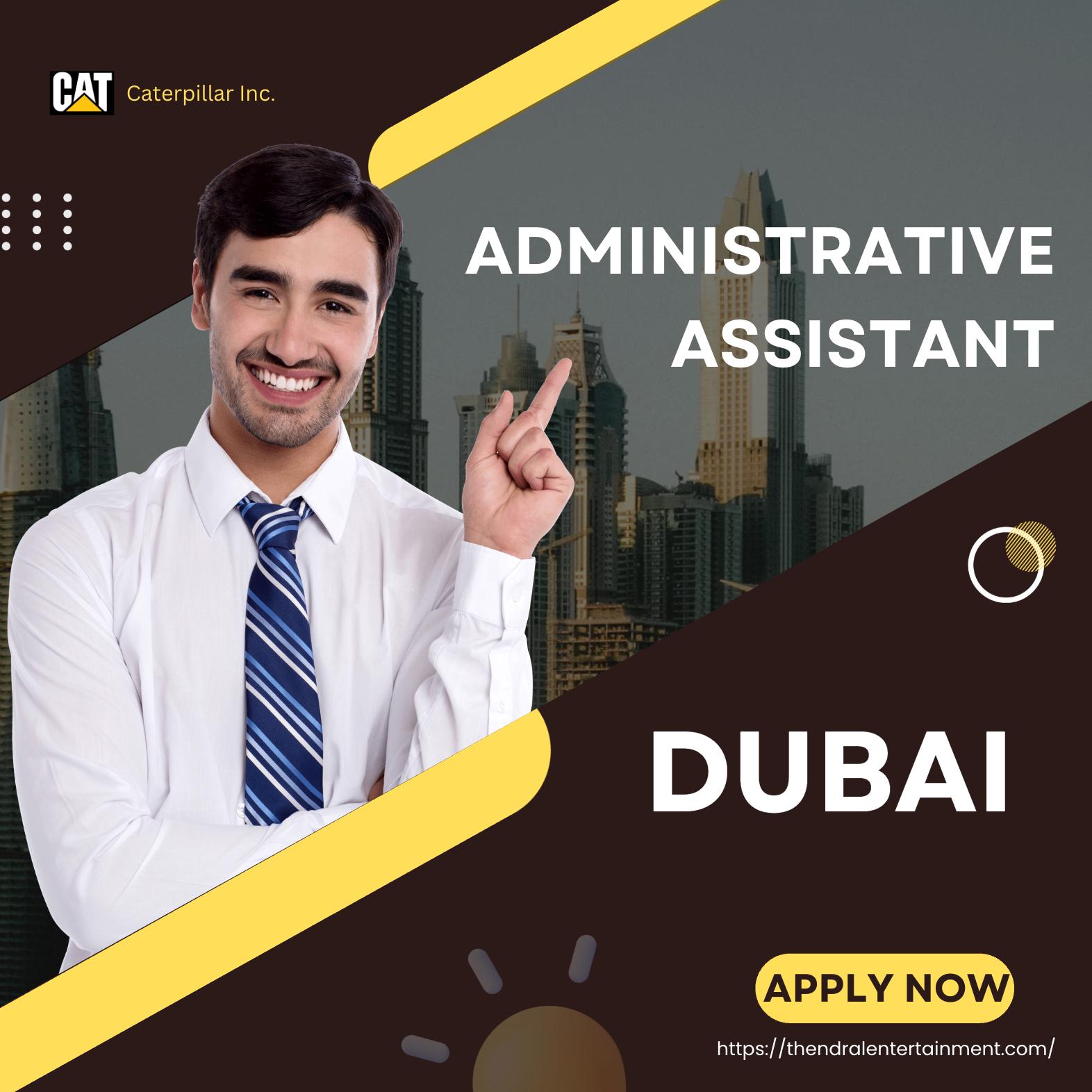 Dubai Administrative Assistant Jobs – Join Caterpillar’s Customer Solutions Team in Dubai Now | 13th Nov Last Date