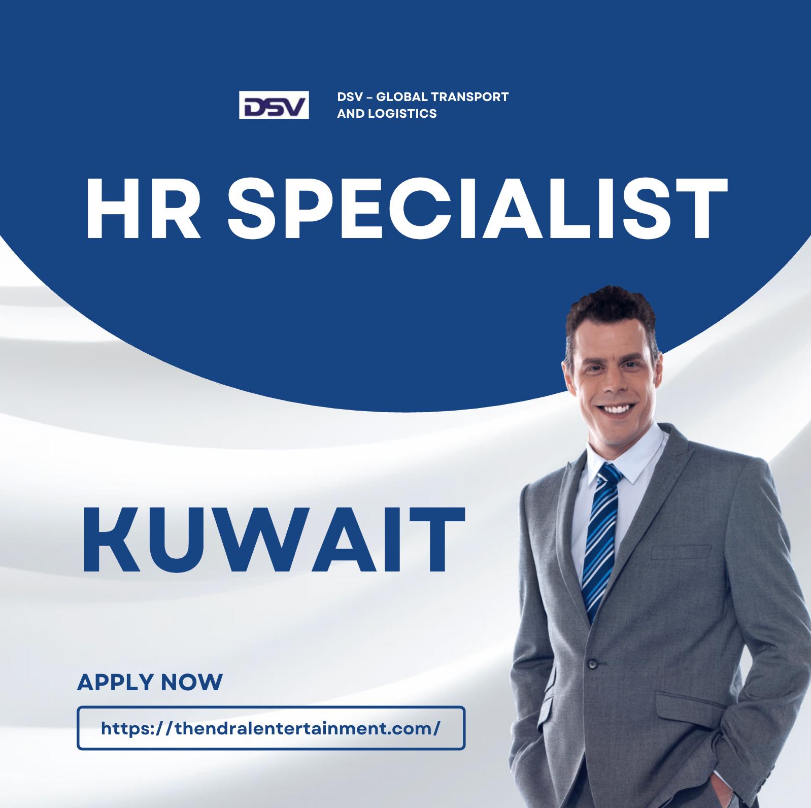 HR Specialist Jobs in Kuwait 2025 – Join Your HR Career with DSV in Sulaibiya Now