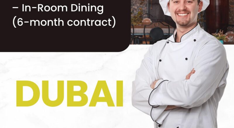 Dubai Demi Chef de Partie Jobs 2025 – In-Room Dining at Four Seasons Dubai (6-Month Contract) | Join Now