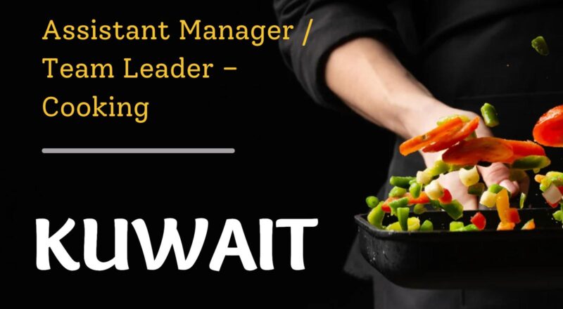 Assistant Manager Cooking Jobs in Kuwait 2025 – Join Culinary Leadership at Grand Hyatt Kuwait City Now