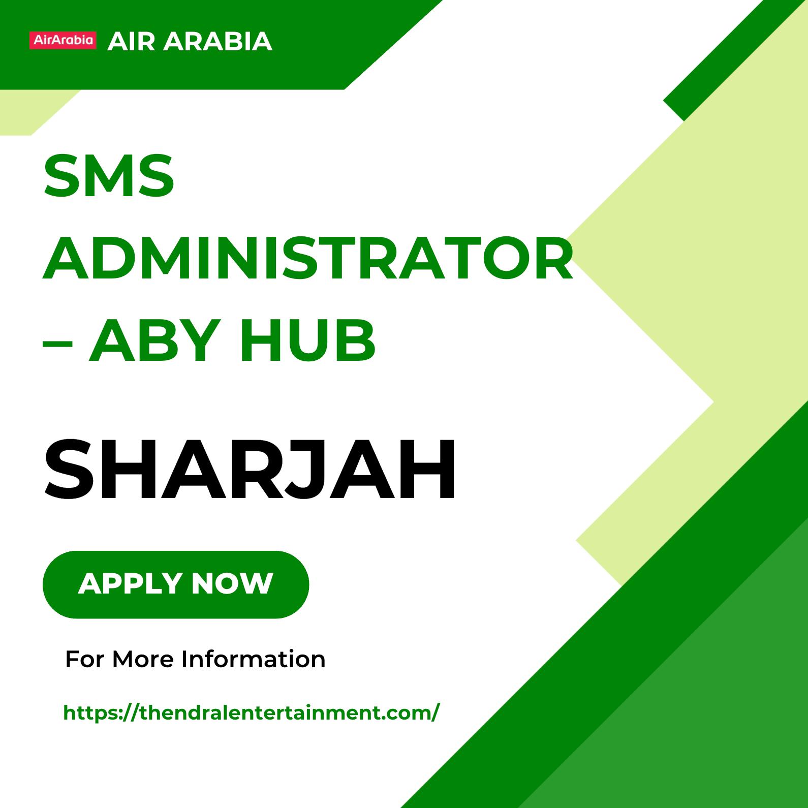 Air Arabia careers UAE 2025 – SMS Administrator Role at ABY HUB for Aviation Safety Experts