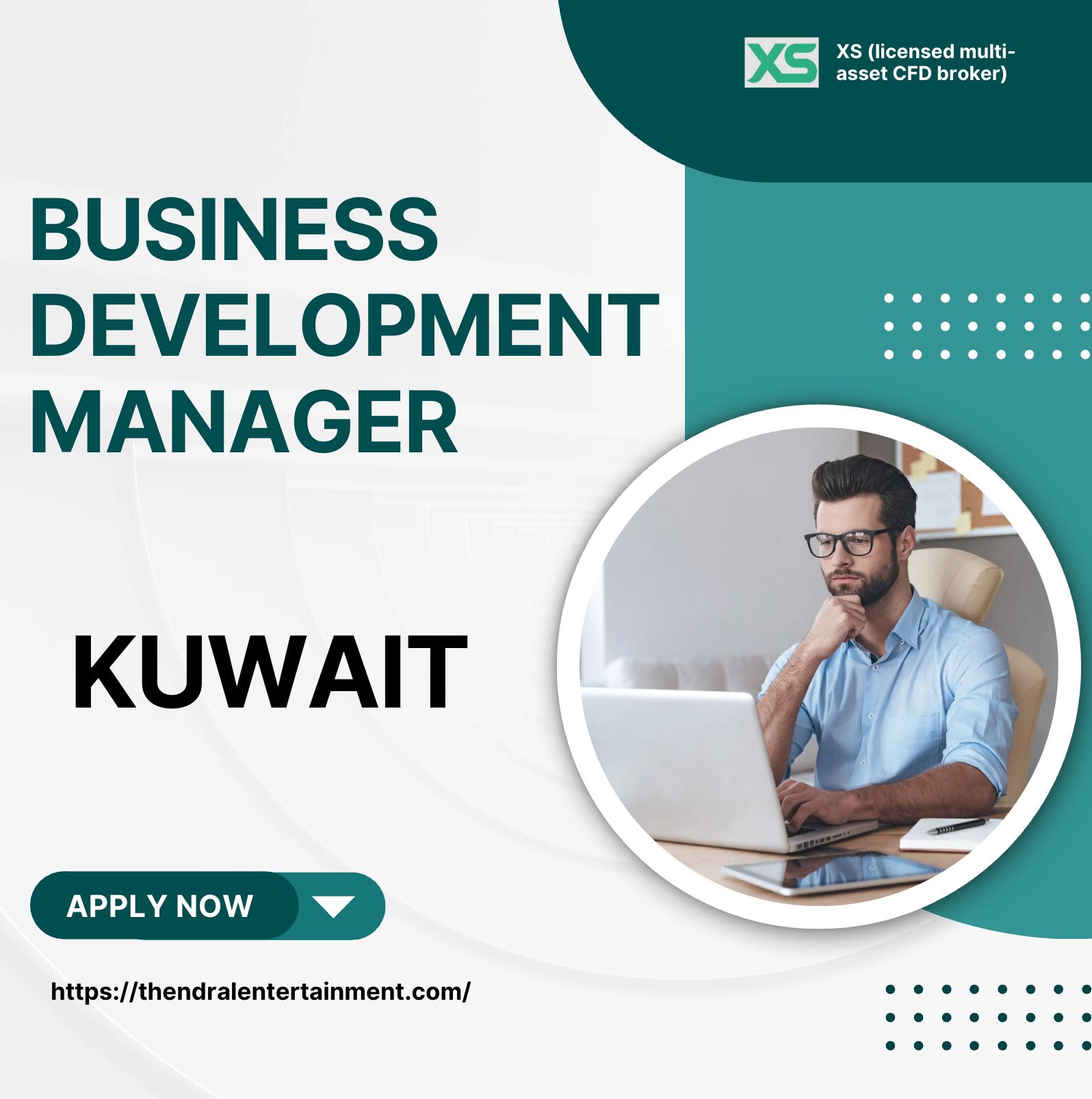 Business Development Manager Kuwait 2025 – High Growth Role at XS