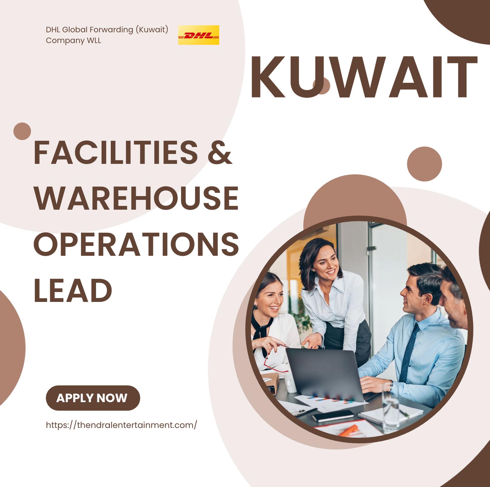 Logistics Jobs Kuwait 2025 – Join Facilities & Warehouse Operations Lead at DHL Global Forwarding Now