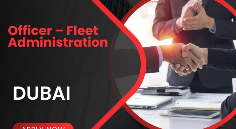 Officer Fleet Administration Jobs in Dubai 2025 – Build a High Growth Aviation Career with flydubai