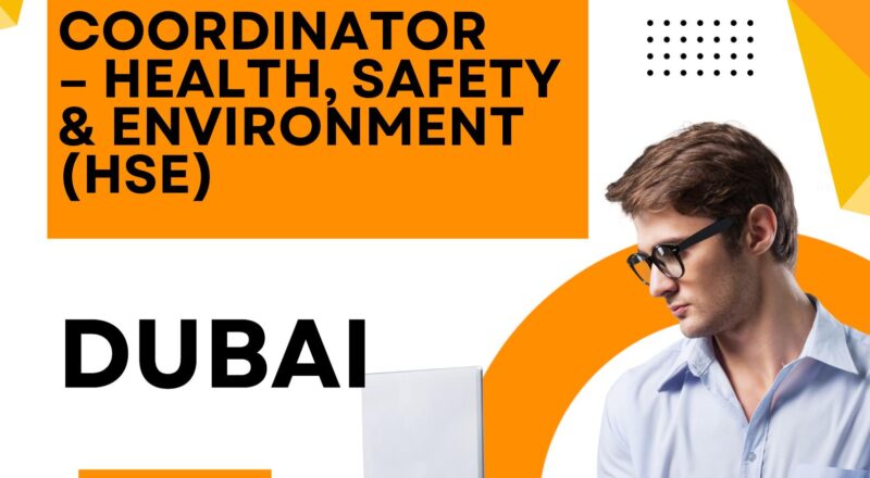 HSE Coordinator Jobs in Dubai 2025 – Build a Rewarding Career at Dubai Holding Entertainment Now | Apply Before: 30/11/2025