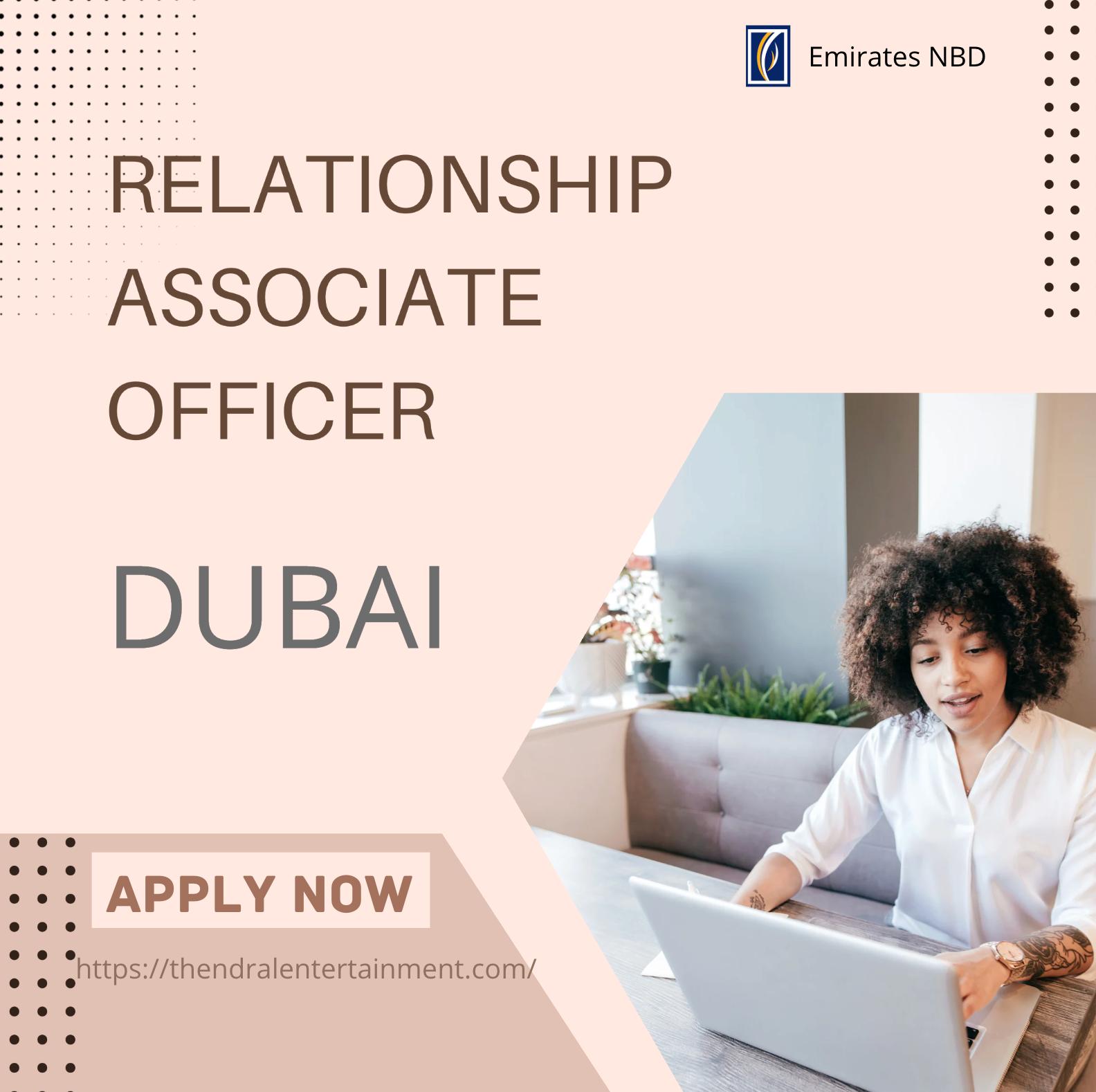 Dubai Banking Jobs 2025 – Join Emirates NBD as a Relationship Associate Officer Now