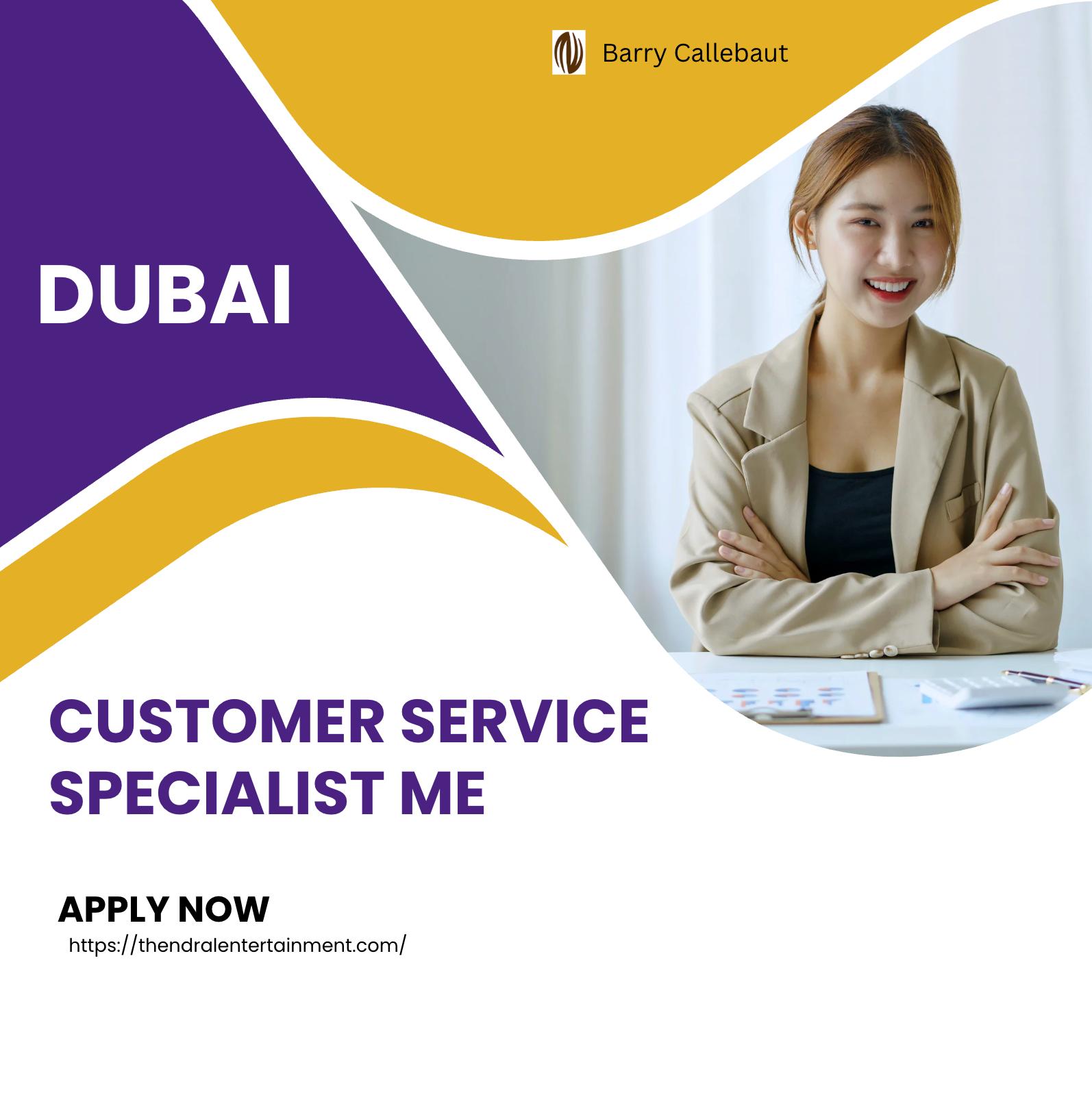 Dubai Customer Service Specialist Jobs 2025 – Join Barry Callebaut’s Purpose-Driven MEA Team Now