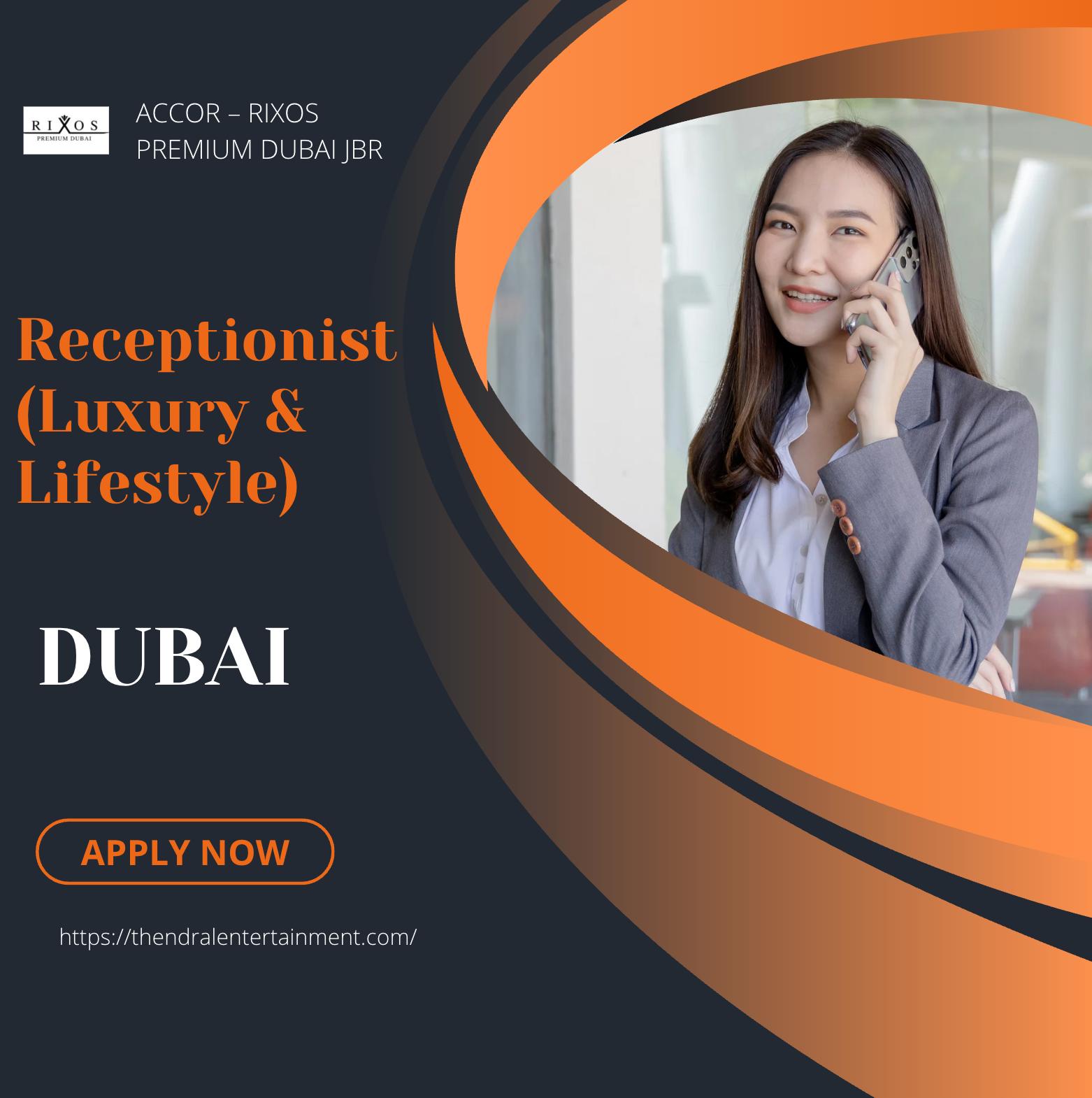 Dubai hotel jobs 2025 – Join Now as Receptionist at Rixos Premium Dubai JBR (ACCOR)