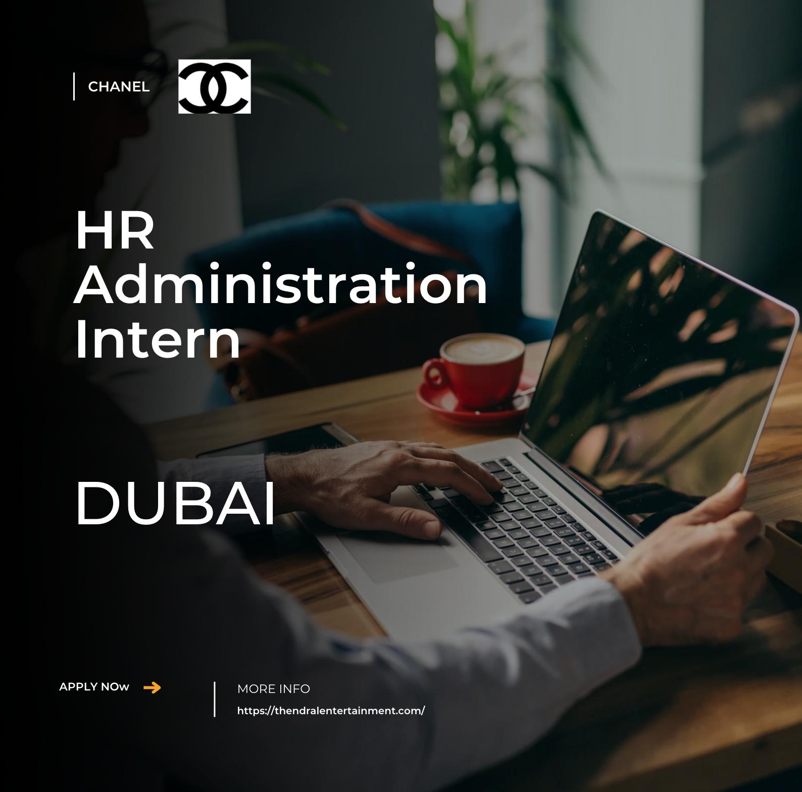 HR Administration Intern Dubai 2025 – Launch Your Luxury HR Career with CHANEL