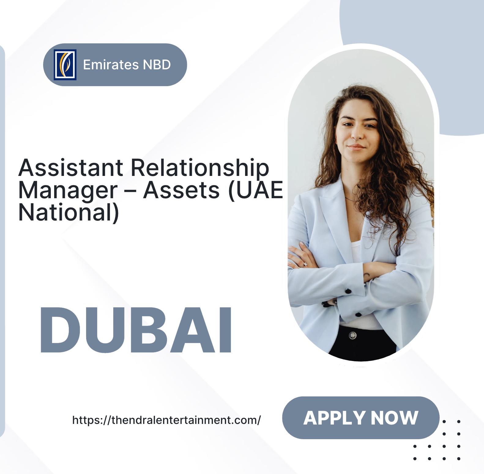 Assistant Relationship Manager Jobs in Dubai 2025 – UAE National Careers at Emirates NBD | Join Now