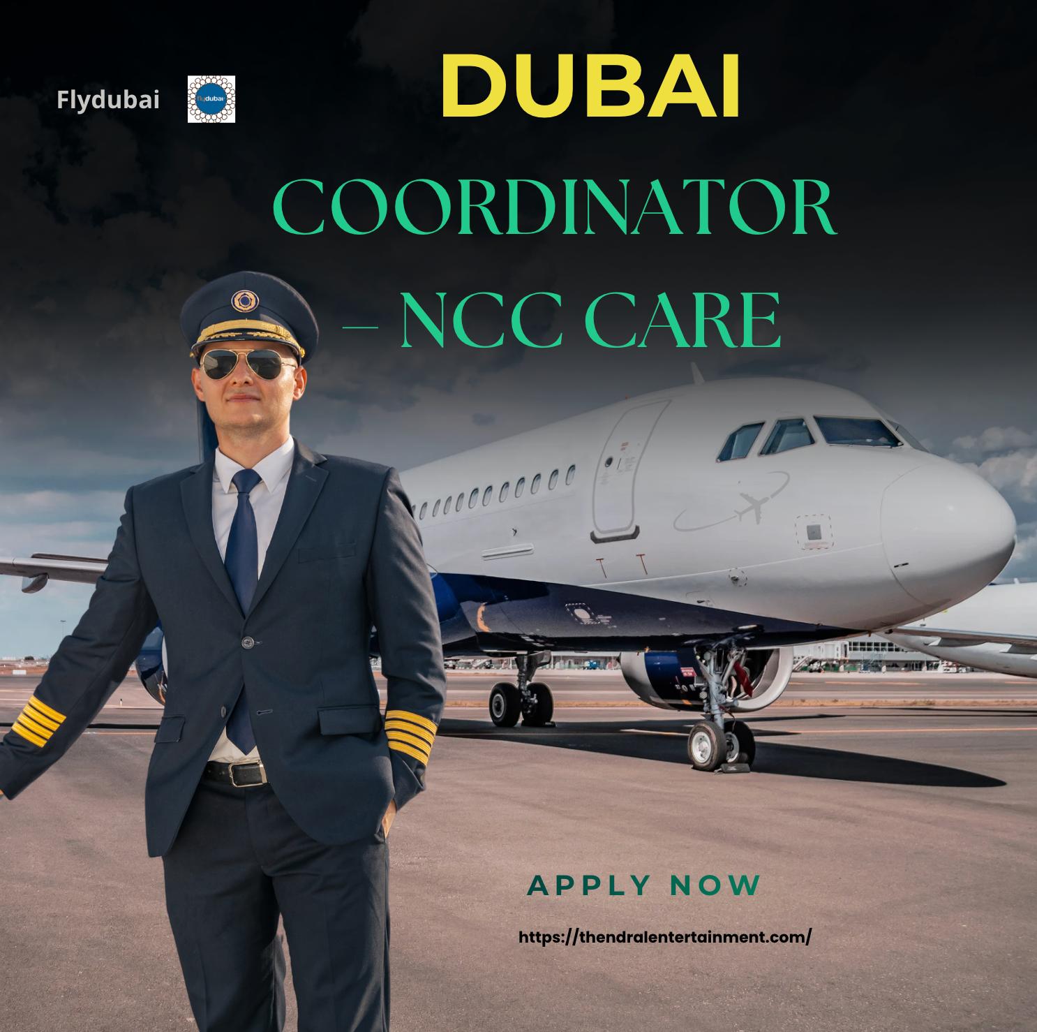 Flydubai Careers UAE 2025 – Apply Now for Coordinator – NCC Care Jobs in Dubai | Last Date 9th Nov