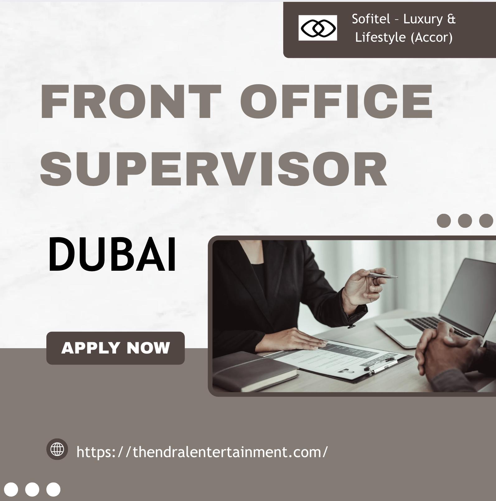 Accor Careers Dubai 2025 – Exciting Front Office Supervisor Role at Sofitel Dubai The Obelisk