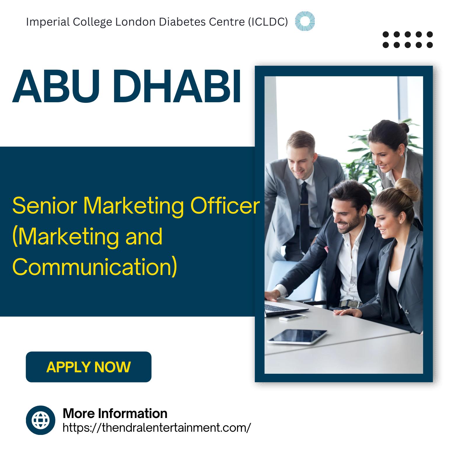 Senior Marketing Officer Jobs Abu Dhabi 2025 – Lead Strategic Healthcare Marketing at ICLDC Now