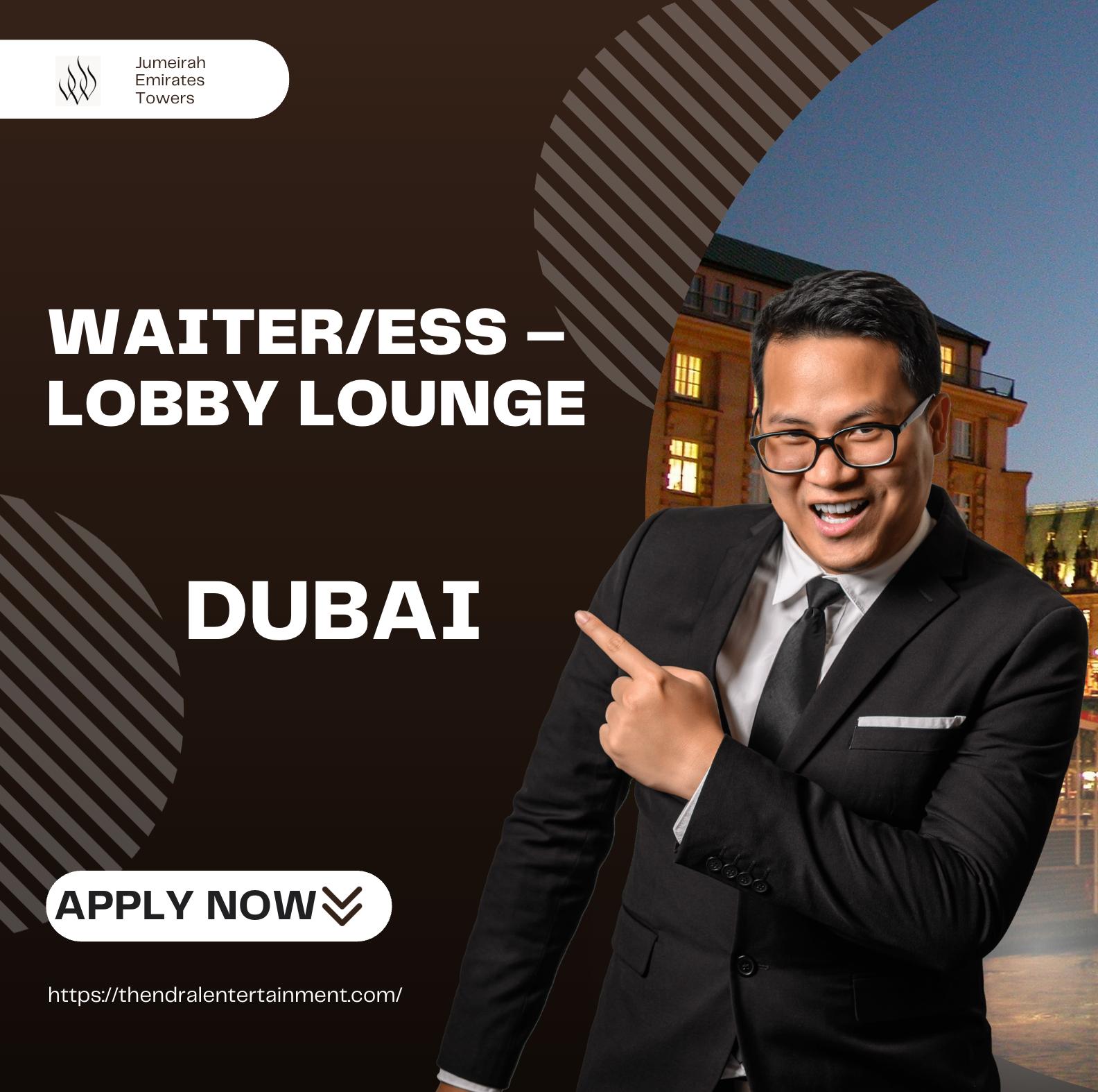 Waiter Jobs in Dubai 2025 – Luxury Lobby Lounge Career at Jumeirah Emirates Towers