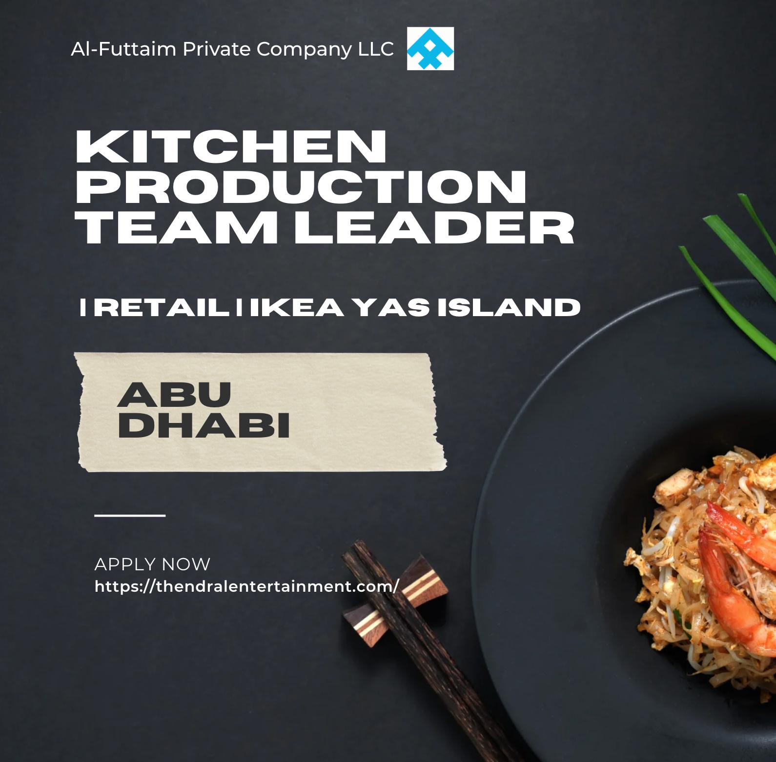 Kitchen Production Team Leader Jobs in Abu Dhabi 2025 – Lead IKEA YAS Island Food Experience with Al-Futtaim Now