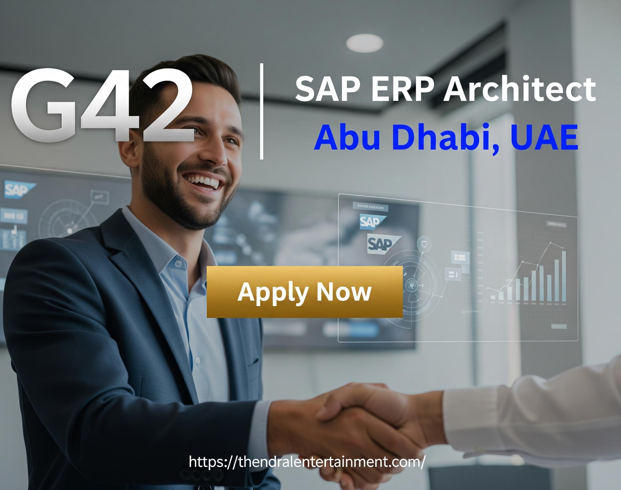 SAP ERP Architect Jobs in Abu Dhabi 2025 – Lead AI-Enabled Enterprise Transformation at G42 Now
