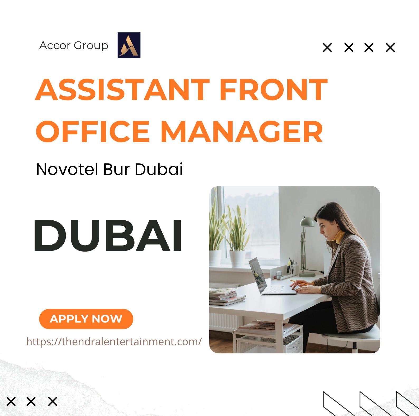 Accor Hotel Careers 2025 – Join Novotel Bur Dubai as Assistant Front Office Manager Now