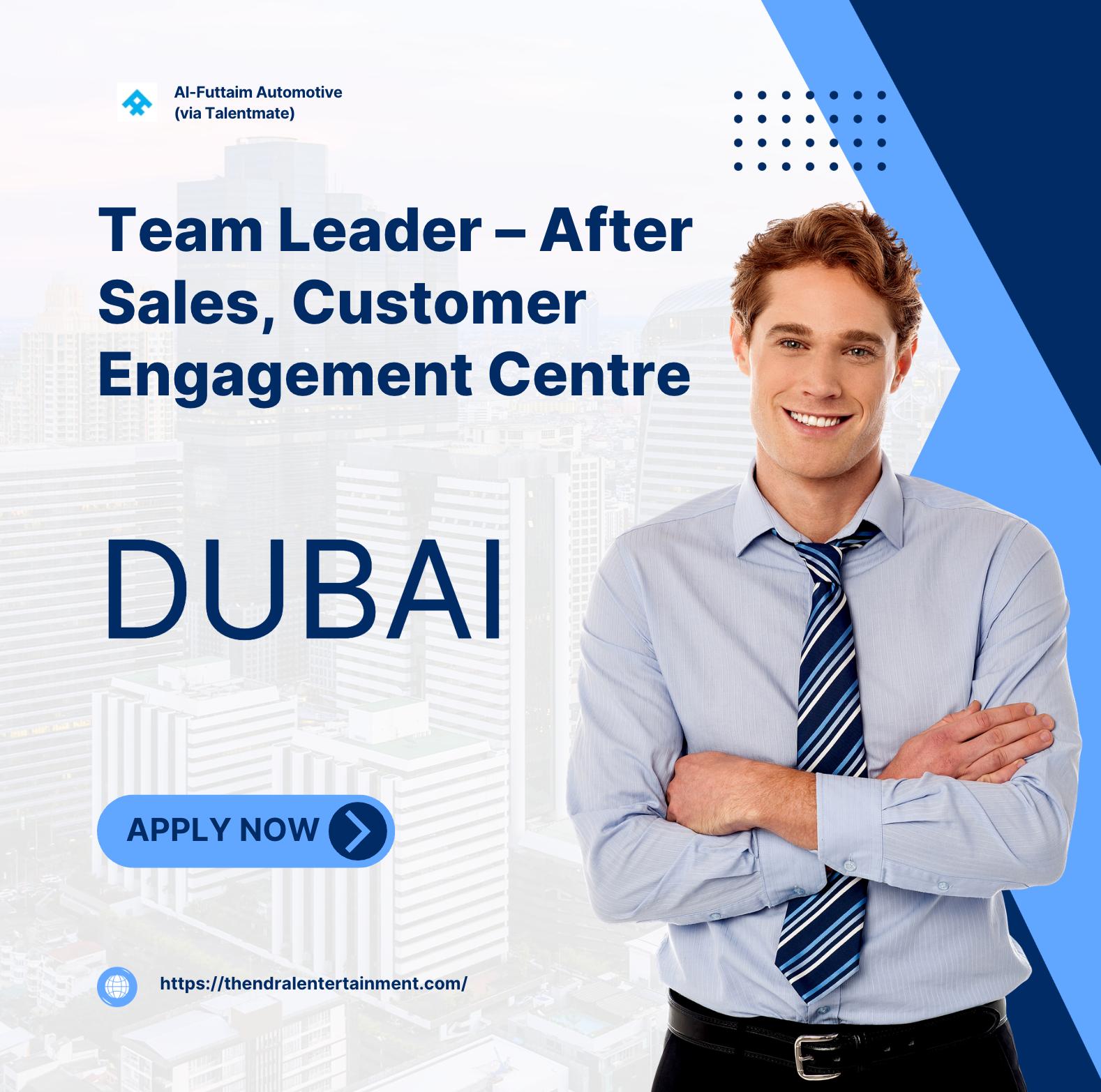 Team Leader Al-Futtaim Automotive Jobs in Dubai 2025 – Lead High-Performance After-Sales Teams Now