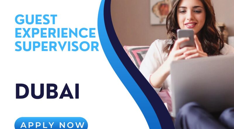 Guest experience supervisor jobs in Dubai 2025 – Lead Front Office Excellence at Aloft Dubai Creek Now