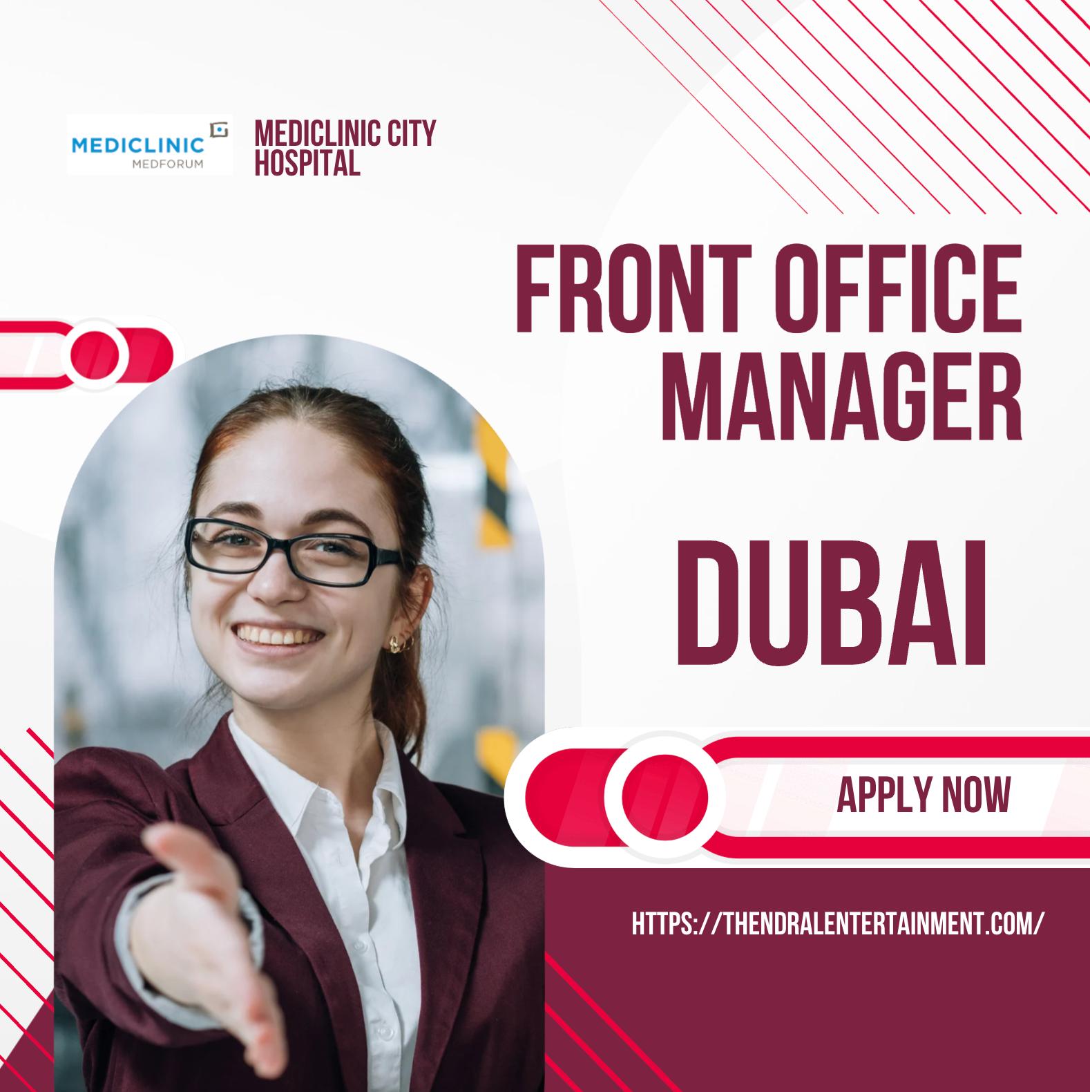 Front Office Manager Jobs in Dubai 2025 – Lead Patient Experience at Mediclinic City Hospital Now