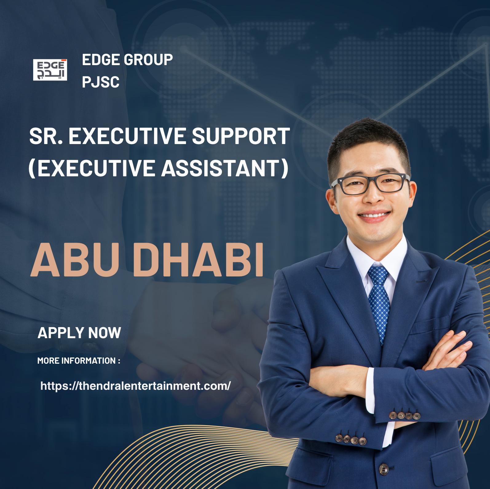 Executive Assistant Jobs in Abu Dhabi 2025 – High-Impact Sr. Executive Support Role at EDGE Group