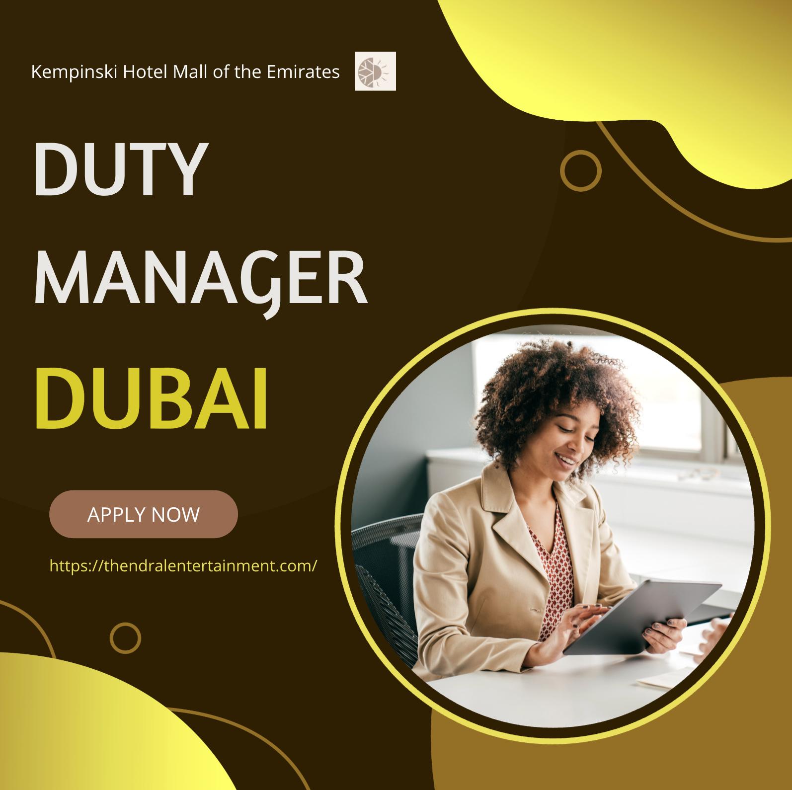Duty Manager Dubai 2025 – Join Kempinski Hotel Mall of the Emirates Now