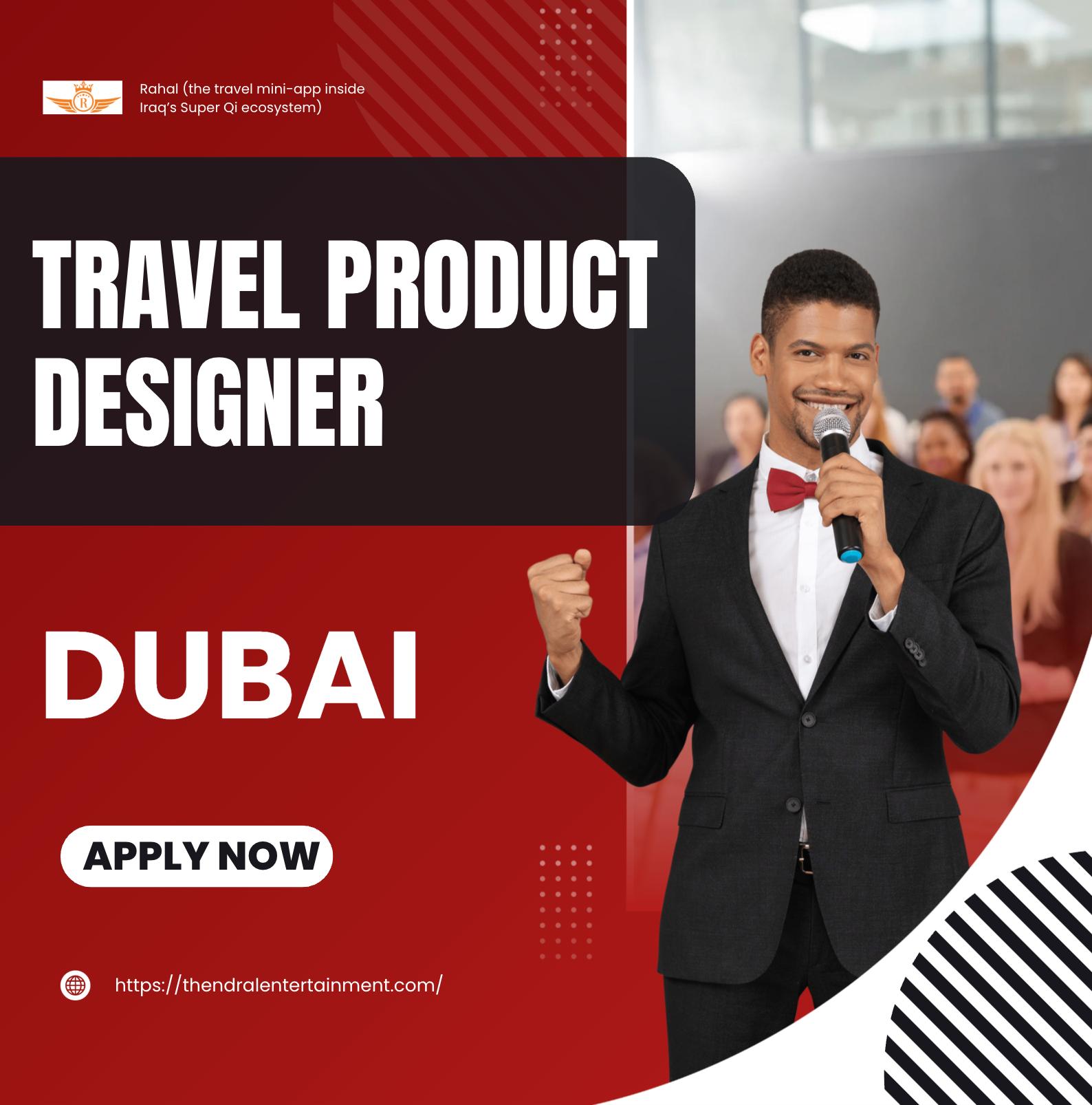 Travel Product Designer Dubai 2025 – Join Rahal’s Super-App Rocketship Now