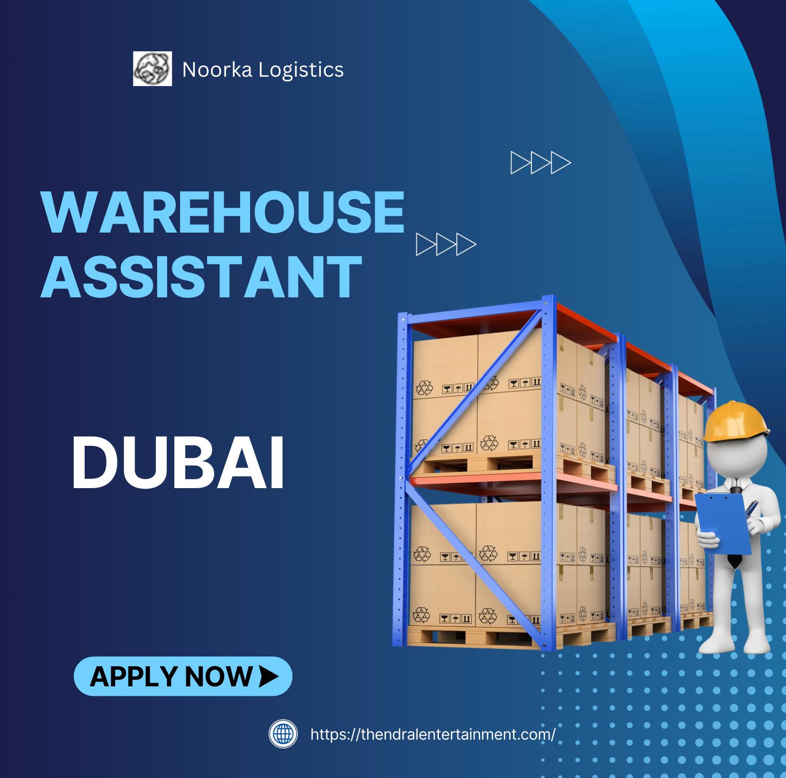 Dubai warehouse jobs 2025 – Warehouse Assistant at Noorka Logistics with Fast Growth and Stable Pay
