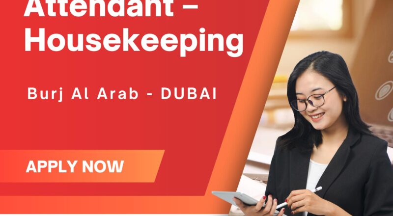 Hotel Jobs Dubai 2025 – Exciting Housekeeping Attendant at Jumeirah Burj Al Arab