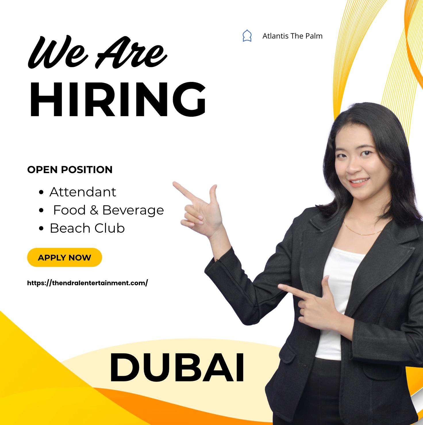 Hotel Jobs Dubai 2025 – Exciting Attendant, Food & Beverage, Beach Club at Atlantis The Palm
