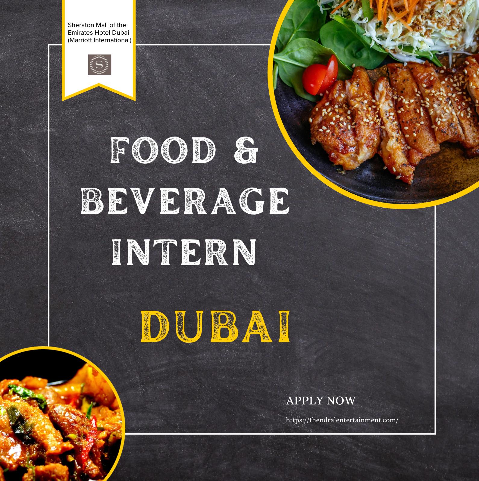 Food and Beverage Intern Dubai 2025 – Exciting Hospitality Career at Sheraton Mall of the Emirates