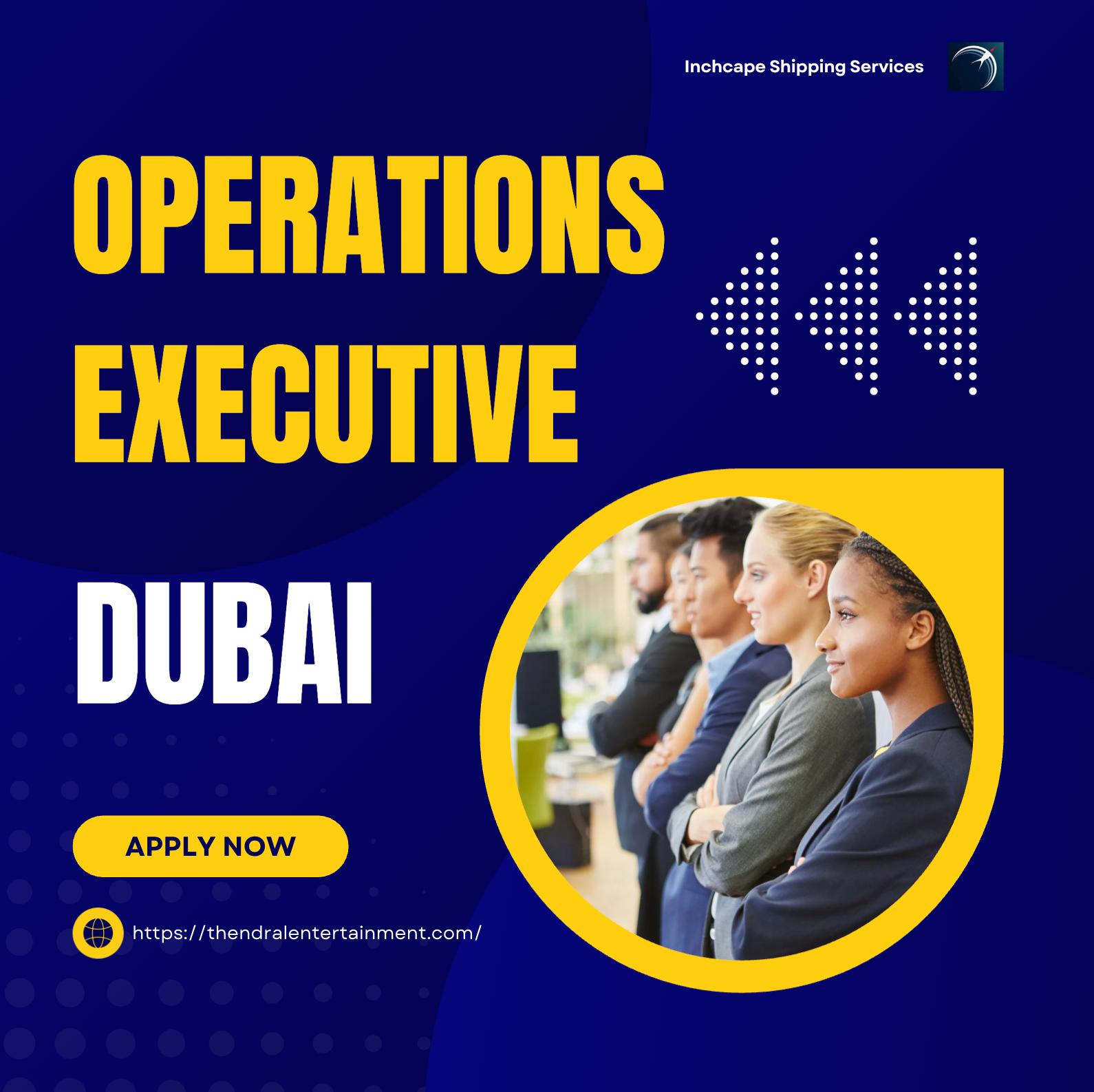 Operations Executive Job in Dubai 2025 – Join Inchcape Shipping Services Marine Operations Role Now