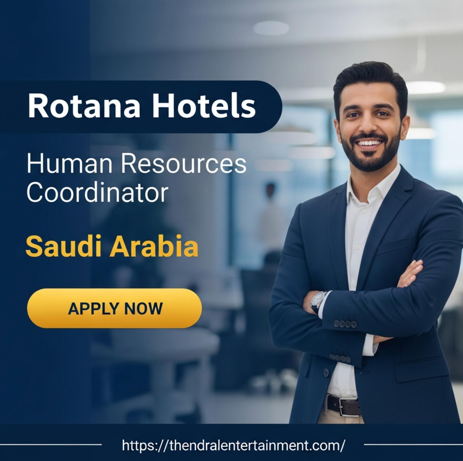 Human Resources Coordinator Job in Riyadh 2025 – Exciting HR Career Growth at Rotana Centro Waha
