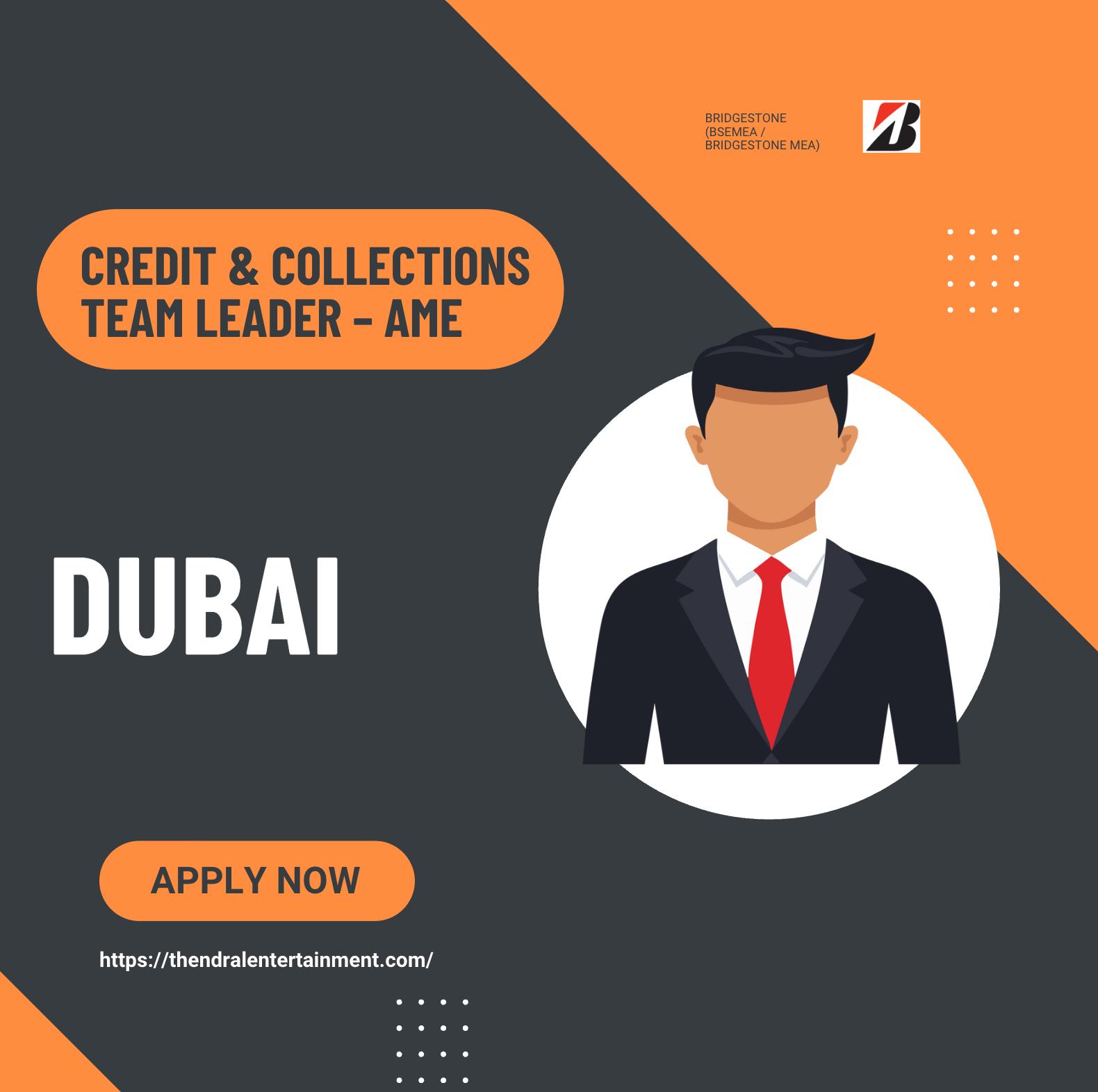 Finance Jobs Dubai 2025 – Exciting Credit & Collections Team Leader Role at Bridgestone (Apply Now)