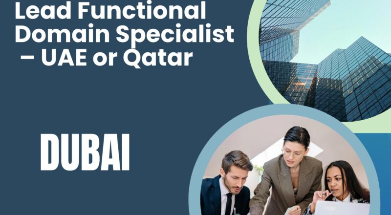 Lead Functional Domain Specialist UAE – Oracle Careers 2025: Drive Cloud Success Across SaaS & PaaS