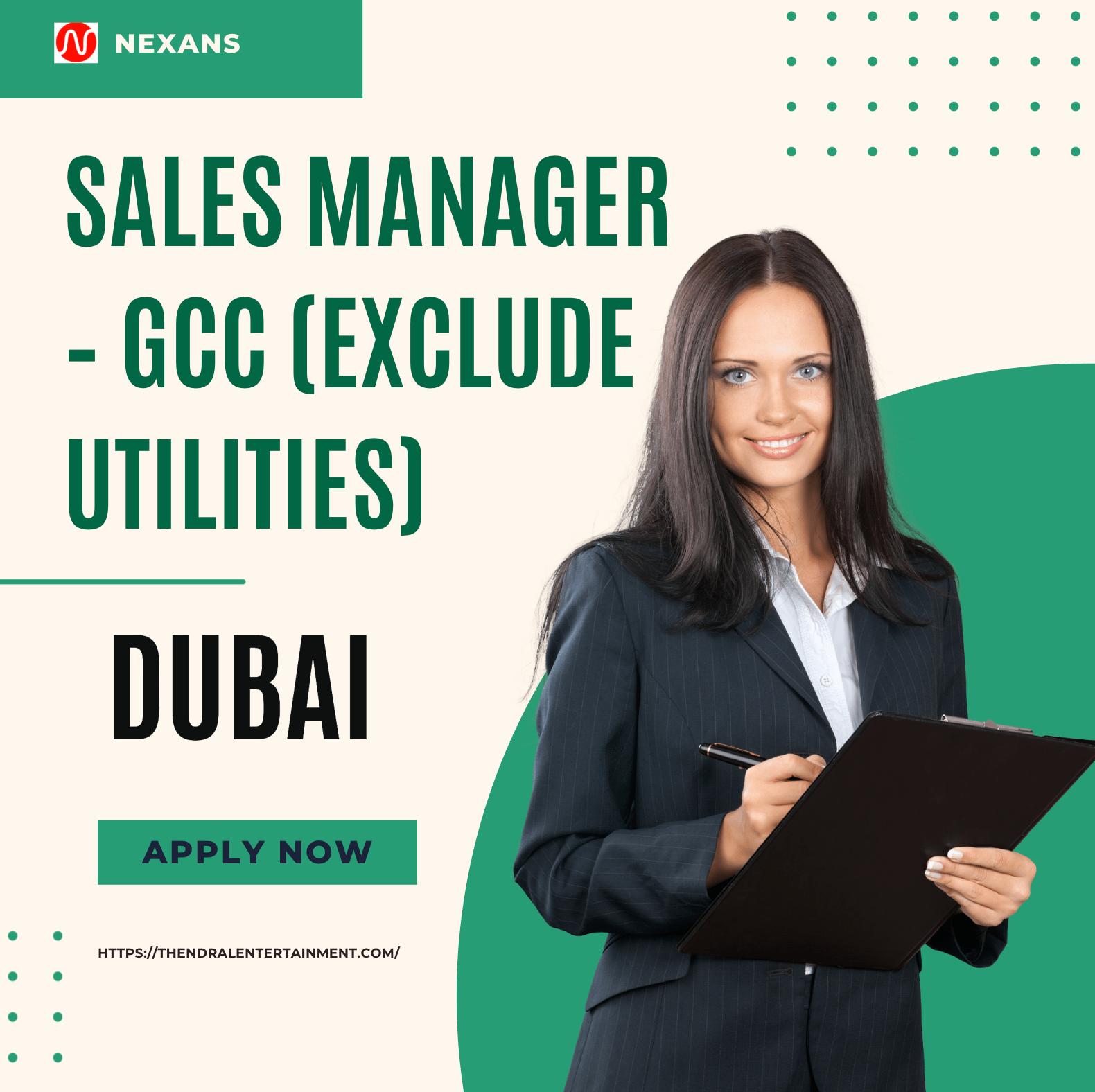 Sales manager jobs in Dubai 2025 – High Growth GCC Role with Nexans