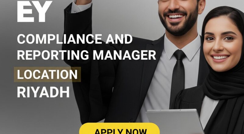 Riyadh Tax Manager Jobs 2025 – Join EY Compliance & Reporting Manager Role in KSA Now