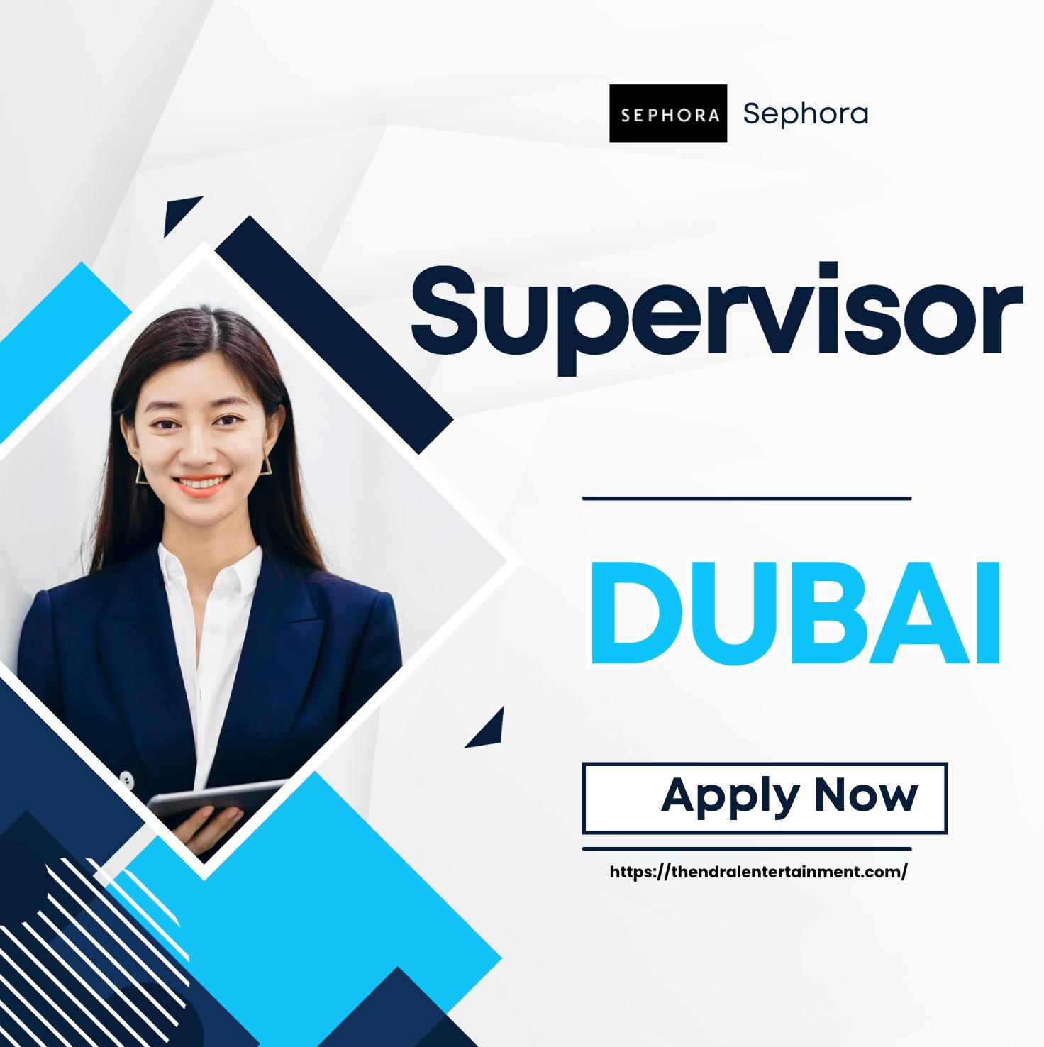Sephora Careers UAE 2025 – Join Now for Supervisor Jobs in Dubai