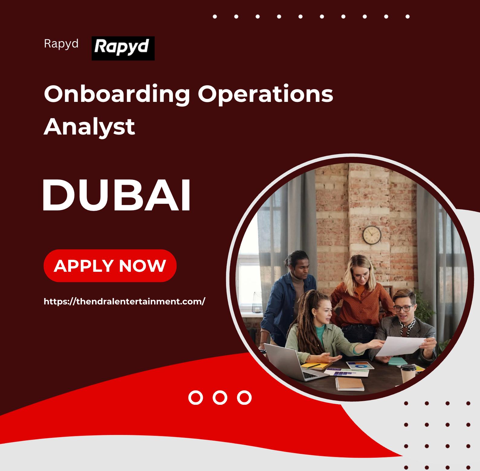 Fintech jobs Dubai 2025 – Exciting Onboarding Operations Analyst at Rapyd (Entry-Level, Part-Time)