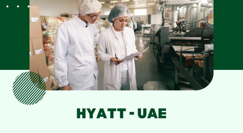 ✨ Hyatt - Hygiene & OSHAD Manager Vacancy in UAE 2025