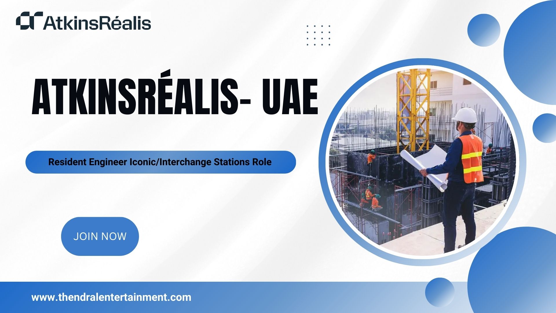 ★ AtkinsRéalis Resident Engineer Iconic/Interchange Stations UAE 2025 – Apply Now